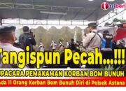Upacara Pemakaman korban Bom Bunuh Diri