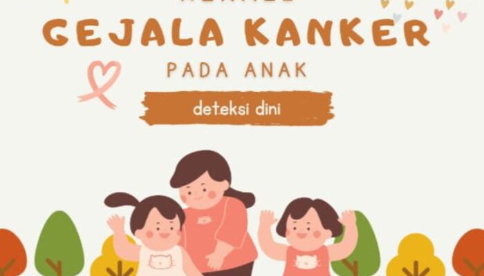 Mengenal Gejala Kanker pada Anak