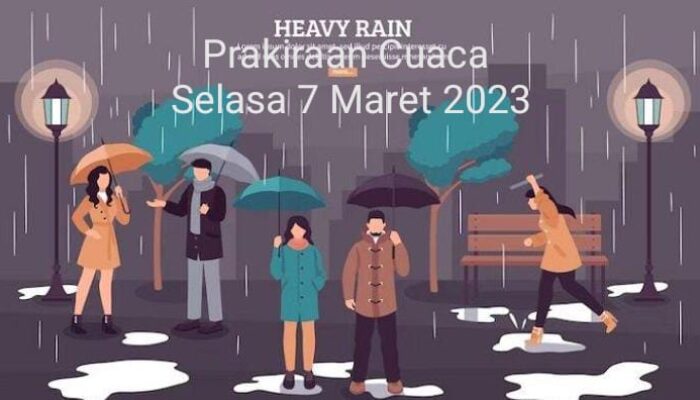 Prakiraan Cuaca Selasa 7 Maret 2023:  BMKG Pemperkirakan, Hujan Deras akan Melanda 28 Wilayah