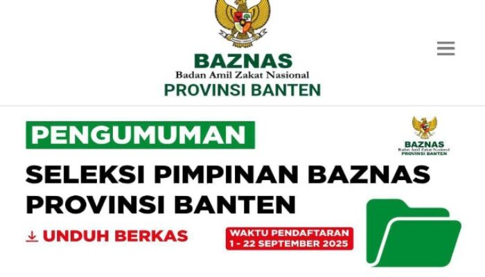 Pendaftaran Calon Ketua BAZNAS Provinsi Banten hingga 22 September 2025, Sila Daftar di Sini!