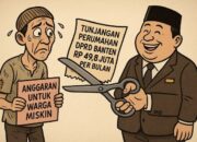 Tunjangan Perumahan DPRD Banten Tembus Rp 51,7 Miliar per Tahun, Bansos untuk Warga Miskin Dipangkas 56 Persen