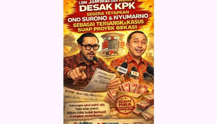 LSM JaMWas dan Kompi Desak KPK Segera Tetapkan Ono Surono dan Nyumarno sebagai Tersangka Suap Proyek Bekasi