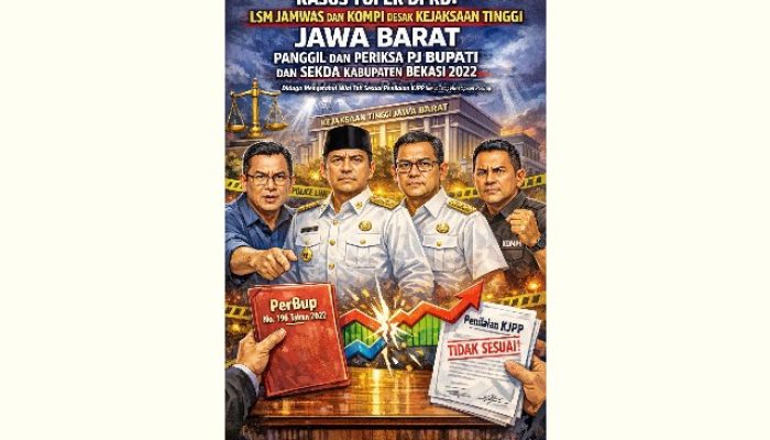 Kasus TuPer DPRD: LSM JaMWas dan KOMPI Desak Kejati Jabar Panggil dan Periksa Pj Bupati dan Sekda Kabupaten Bekasi 2022