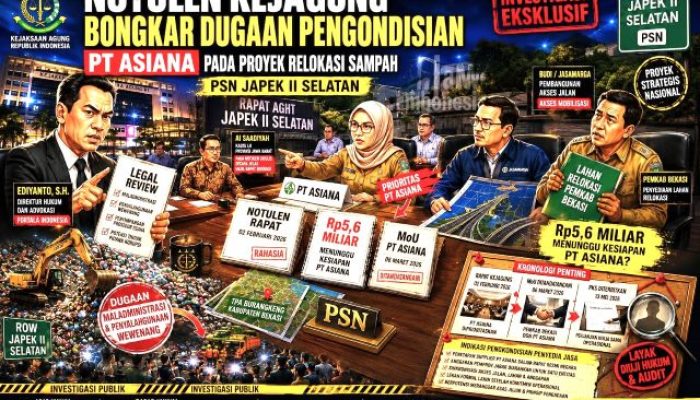 Notulen Rapat Kejagung Bongkar Dugaan Pengondisian PT Asiana pada Proyek Relokasi Sampah PSN Japek II Selatan