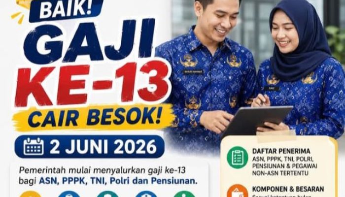 Gaji ke-13 ASN dan Pensiunan Cair Mulai 2 Juni 2026
